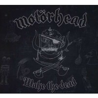 Motörhead: Mot?rhead - Wake The Dead...