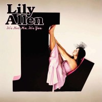 Lily Allen - Its Not Me, Its You -   - (CD / Titel: H-P)