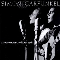 Simon & Garfunkel - Live From New York City 1967 -...