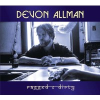 Devon Allman - Ragged & Dirty -   - (CD / Titel: A-G)