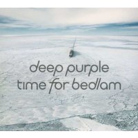 Deep Purple - Time For Bedlam -   - (CD / T)