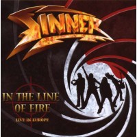 Sinner - In The Line Of Fire (Remastered & Bonus) -...