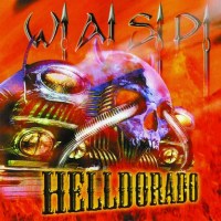 W.A.S.P. - Helldorado (180g) (Limited Edition) (Orange...