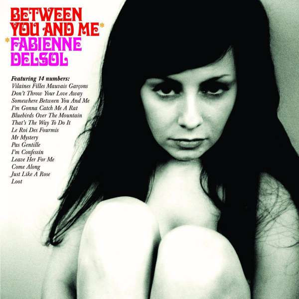 Fabienne Delsol - Between You And Me (Limited Edition) (White Vinyl) (Repress) -   - (Vinyl / Rock (Vinyl))