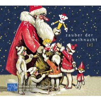 - Zauber der Weihnacht Vol. 2: Weihnachten auf Schellack...