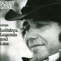 Bobby Bare Sr. - Lullabys, Legends And Lies -   - (CD / L)