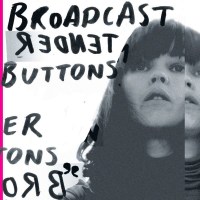 Broadcast - Tender Buttons -   - (LP / T)