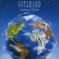 Gotthard - Human Zoo -   - (CD / H)