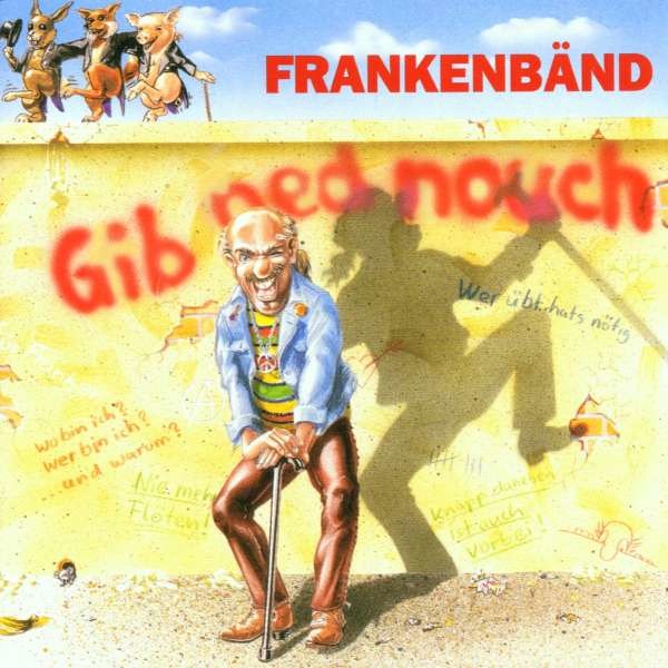 Frankenbänd: Frankenb?nd - Gib ned nouch -   - (CD / G)