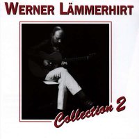 Werner L?mmerhirt - Collection 2 -   - (CD / C)