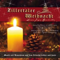 Ludwig Dornauer/Tyrol Company/+ - Zillertaler Weihnacht -...