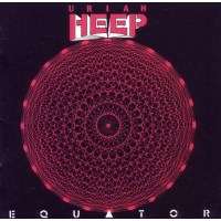 Uriah Heep - Equator (25th Anniversary Expanded) -   -...