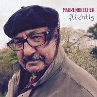 Manfred Maurenbrecher - Fl?chtig (Enhanced) -   - (CD / F)