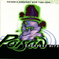 Poison - Poisons Greatest Hits 1986 - 1996 -   - (CD /...