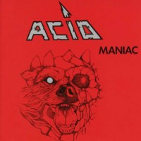 Acid (Metal) - Maniac (Expanded Edition) -   - (CD / M)