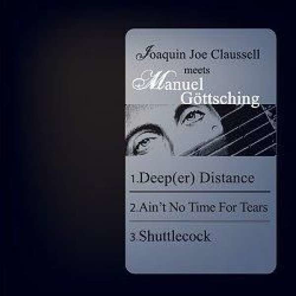 Joaquin Joe Claussell meets Manuel G?ttsching - Deeper Distance -   - (LP / D)