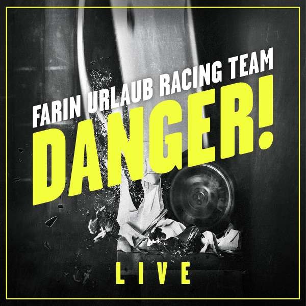 Farin Urlaub Racing Team - Danger! Live -   - (CD / Titel: A-G)