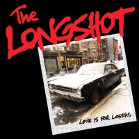 The Longshot - Love Is For Losers -   - (LP / L)