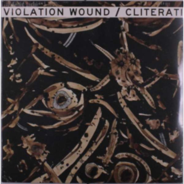 Violation Wound / Cliterati - Split -   - (LP / S)