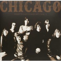 Chicago - Terrys Last Stand 1977 Vol. 1 (Limited Edition)...