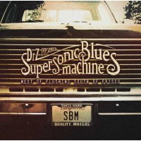 Supersonic Blues Machine - West Of Flushing, South Of...