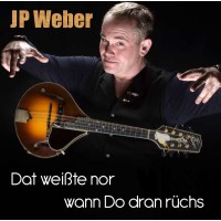 JP Weber - Dat wei?te nor wann do dran r?chs -   - (CD / D)