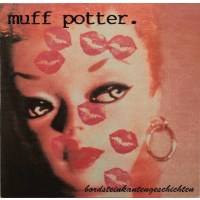 Muff Potter - Bordsteinkantengeschichten (Reissue) (Black...