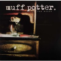 Muff Potter - Von wegen (Reissue) (Black Vinyl) -   - (LP...