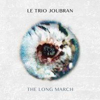 Le Trio Joubran - The Long March -   - (CD / T)