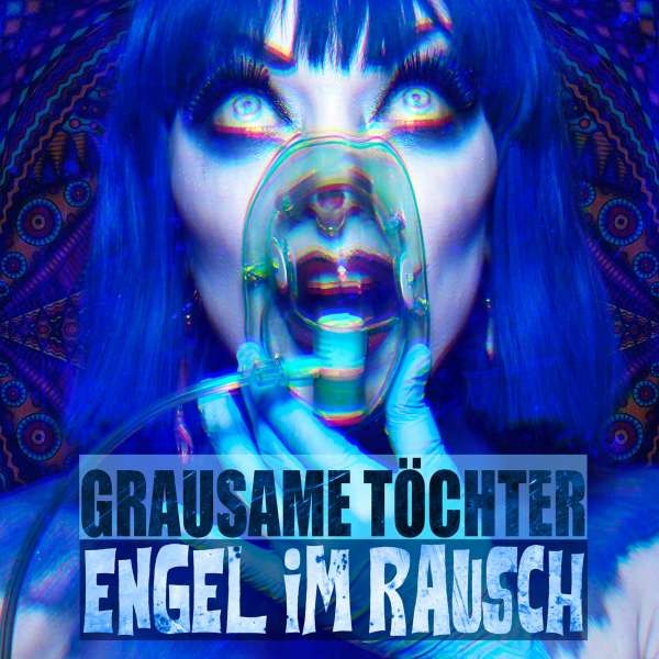 Grausame Töchter: Grausame T?chter - Engel im Rausch -   - (CD / E)