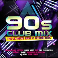 Various: - 90s Club Mix: The Ultimative Rave -   - (CD / #)