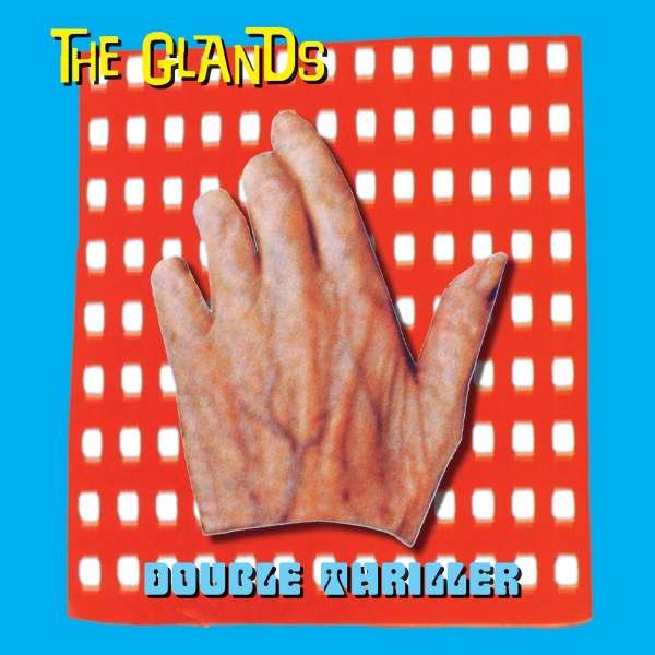 The Glands - Double Thriller (remastered) -   - (LP / D)