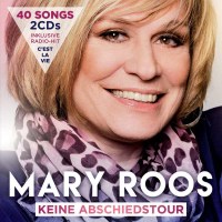 Mary Roos - Keine Abschiedstour -   - (CD / K)