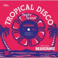 Brother Resistance - Tonite Is De Night Tropical Disco...