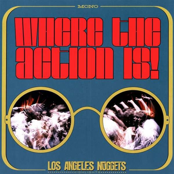 Various Artists - Where The Action Is! Los Angeles Nuggets Highlights (RSD 2019) (Limited Edition) (mono) -   - (Vinyl / Rock (Vinyl))