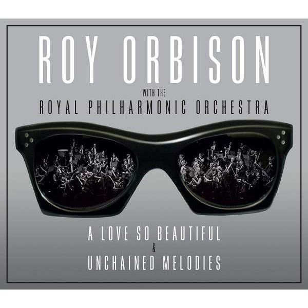 Roy Orbison - Love So Beautiful / Unchained Melodies -   - (CD / Titel: Q-Z)