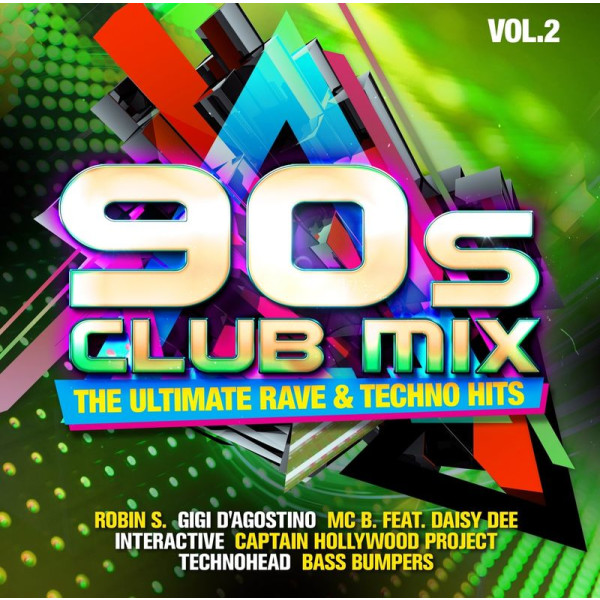 - 90s Club Mix Vol.2: The Ultimative Rave & Techno Hits -   - (CD / #)