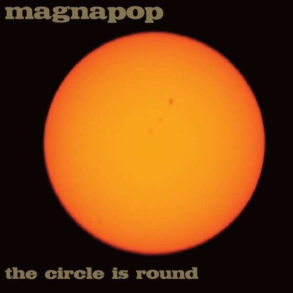 Magnapop - The Circle Is Round -   - (CD / T)