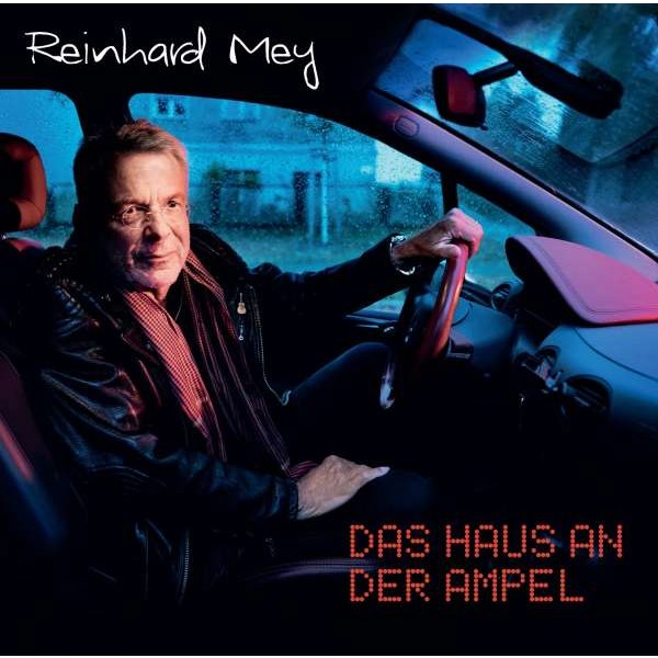 Reinhard Mey - Das Haus an der Ampel -   - (CD / Titel: Q-Z)