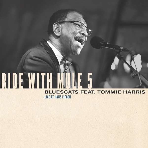 Bluescats - Ride With Mule 5 (Live At Haus Eifgen) -   - (CD / R)