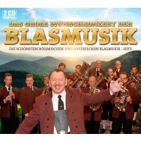 Various: - Das Wunschkonzert der Blasmusik -   - (CD / D)