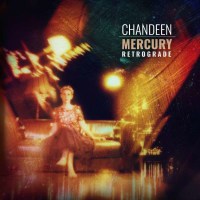 Chandeen - Mercury Retrograde -   - (CD / M)