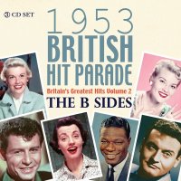 - 1953 British Hit Parade: The B Sides (Vol.2) -   - (CD...