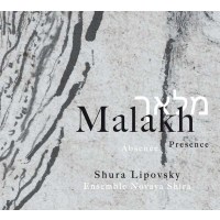 Shura Lipovsky & Ensembl - Malakh. Absence/Presence -...