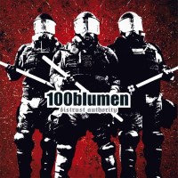 100Blumen - Distrust Authority (180g) -   - (LP / D)