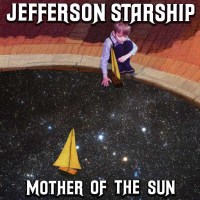 Jefferson Starship - Mother Of The Sun -   - (CD / M)