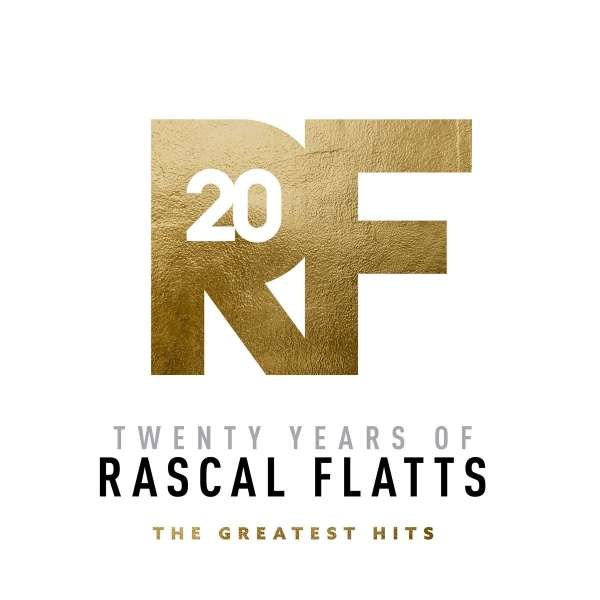 Rascal Flatts - Twenty Years Of Rascal Flatts: Greatest Hits -   - (CD / Titel: Q-Z)