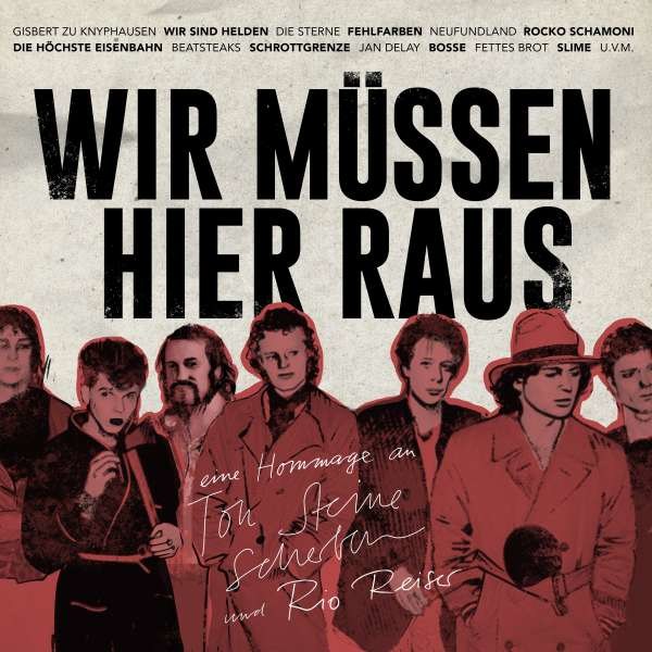 Various Artists - Wir m?ssen hier raus: Eine Hommage an Ton Steine Scherben & Rio Reiser -   - (CD / Titel: Q-Z)