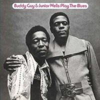 Buddy Guy & Junior Wells - Play The Blues (180g)...