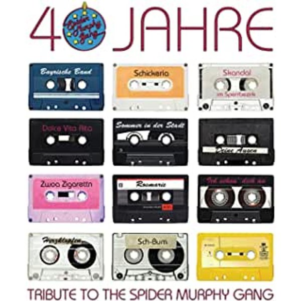 Various Artists - 40 Jahre: A Tribute To The Spider Murphy Gang -   - (CD / #)